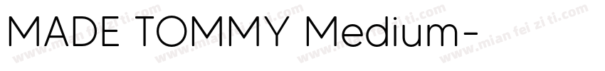 MADE TOMMY Medium字体转换